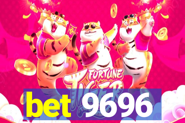 bet 9696